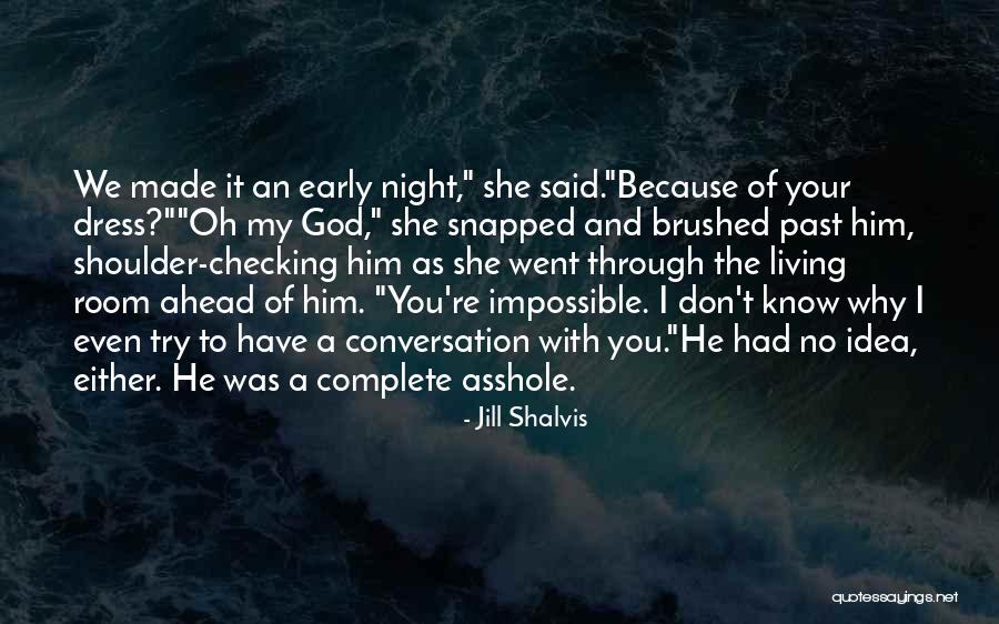 Night Dress Quotes By Jill Shalvis Night Dress Quotes By Jill Shalvis