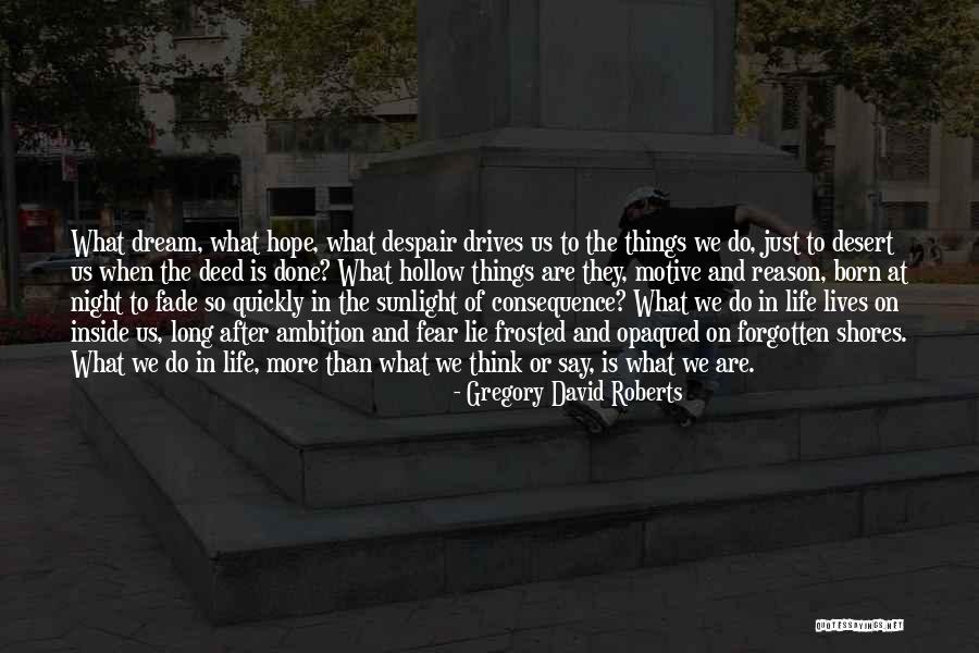 Night Drives Quotes By Gregory David Roberts Night Drives Quotes By Gregory David Roberts