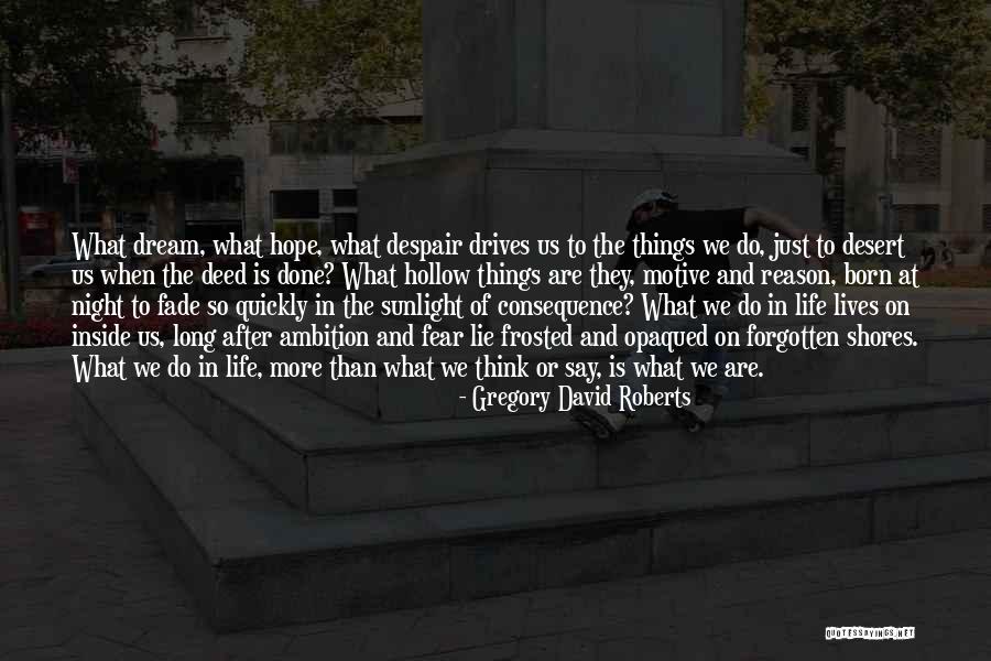 Night Drives Quotes By Gregory David Roberts