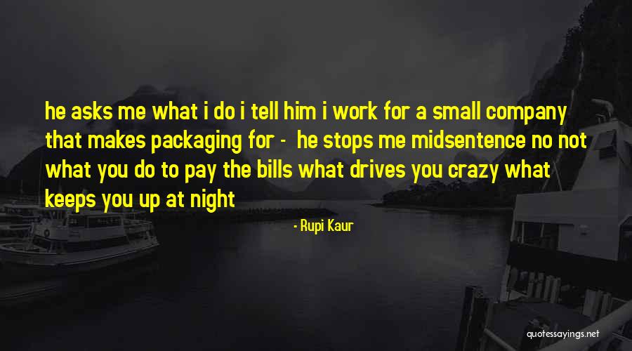 Night Drives Quotes By Rupi Kaur Night Drives Quotes By Rupi Kaur