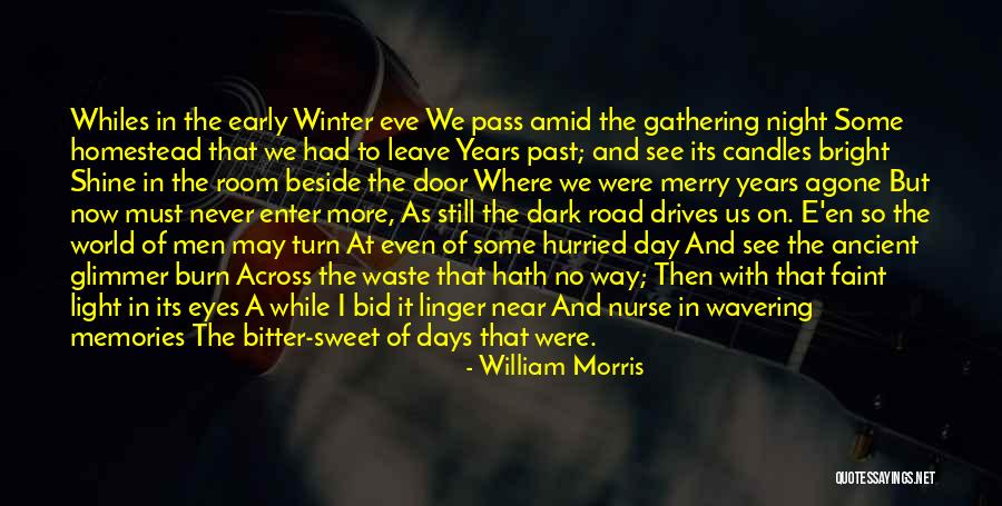 Night Drives Quotes By William Morris Night Drives Quotes By William Morris