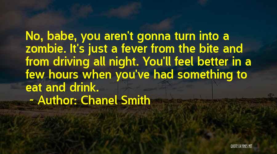 Night Driving Quotes By Chanel Smith