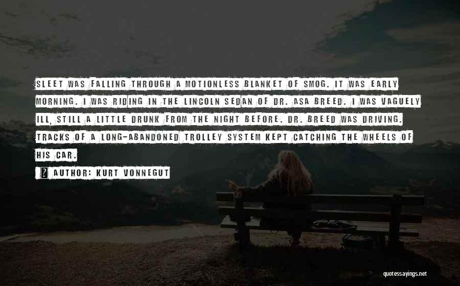 Night Driving Quotes By Kurt Vonnegut