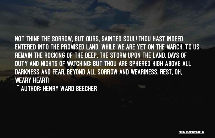 Night Duty Quotes By Henry Ward Beecher