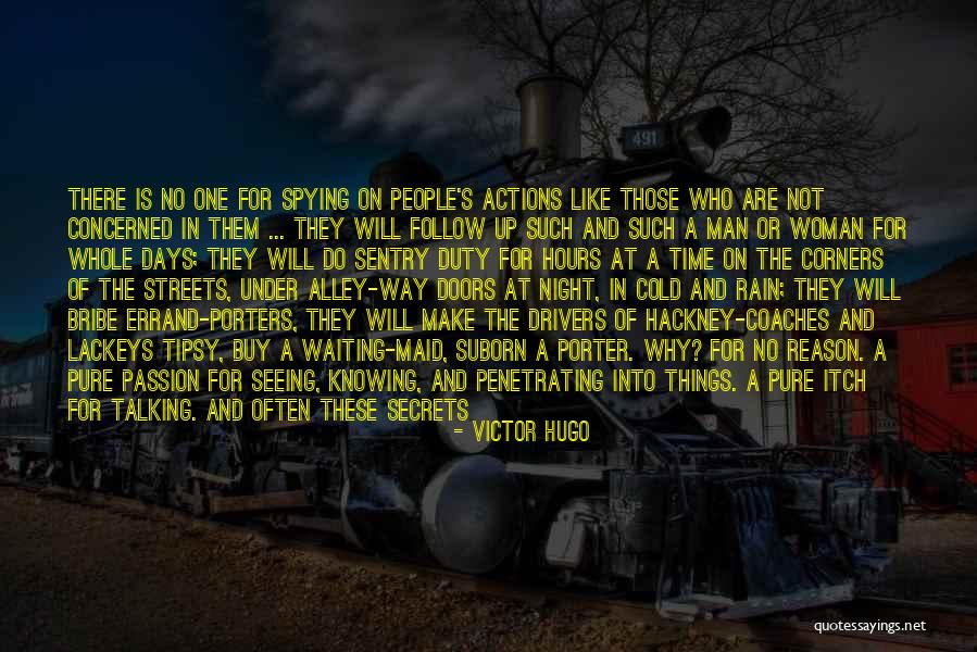 Night Duty Quotes By Victor Hugo