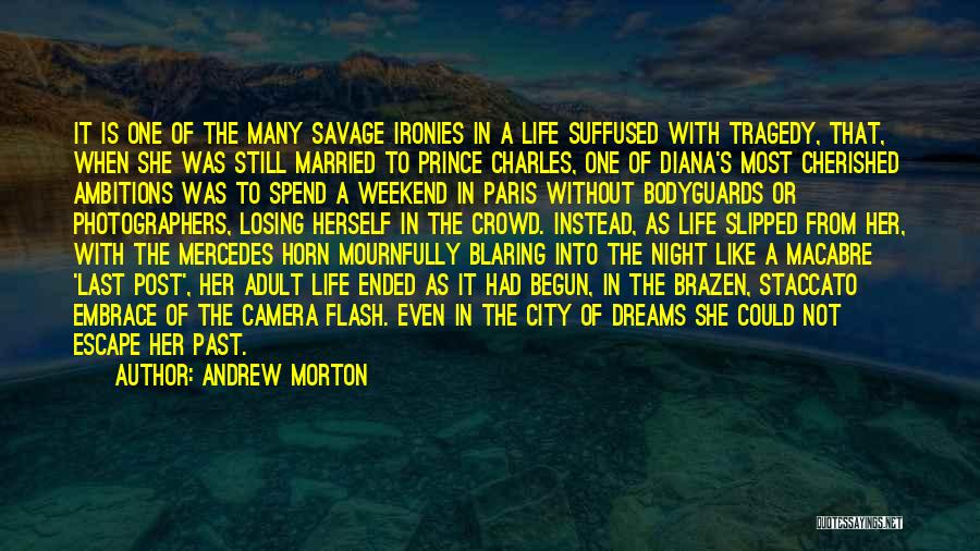 Night Embrace Quotes By Andrew Morton