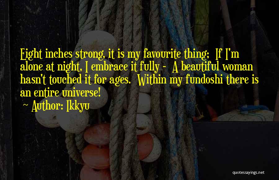 Night Embrace Quotes By Ikkyu