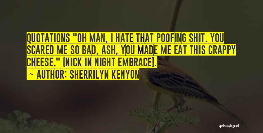 Night Embrace Quotes By Sherrilyn Kenyon
