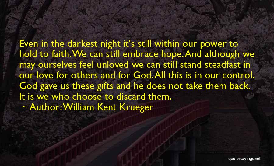 Night Embrace Quotes By William Kent Krueger