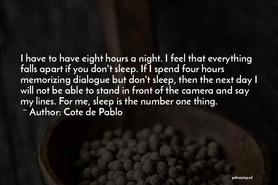 Night Falls Quotes By Cote De Pablo