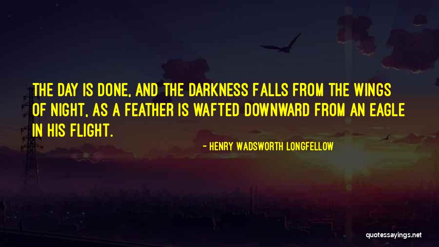 Night Falls Quotes By Henry Wadsworth Longfellow Night Falls Quotes By Henry Wadsworth Longfellow