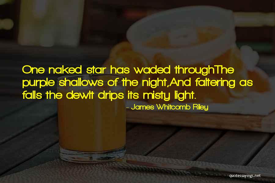 Night Falls Quotes By James Whitcomb Riley Night Falls Quotes By James Whitcomb Riley