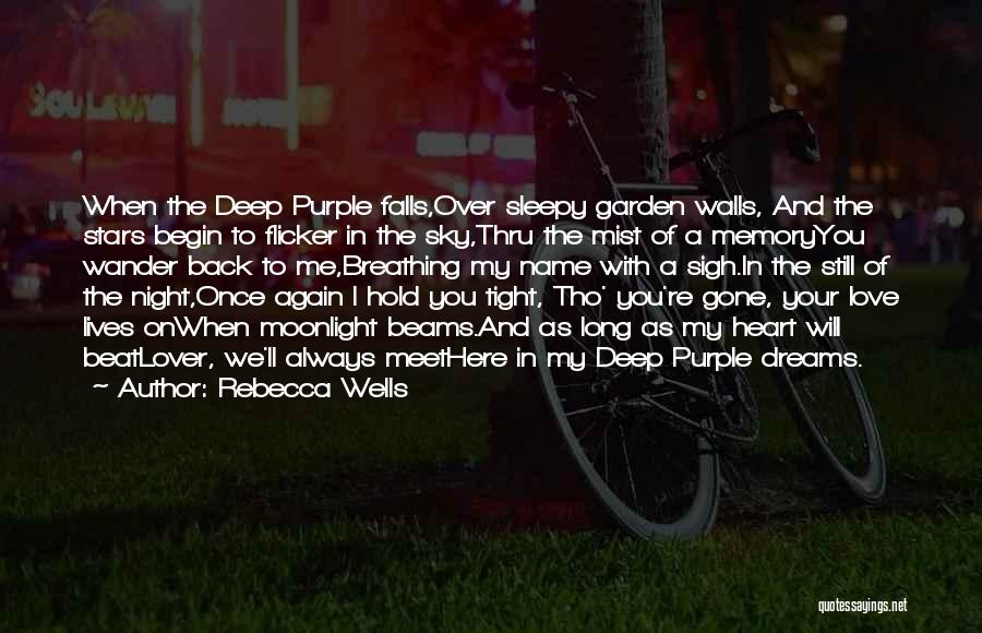 Night Falls Quotes By Rebecca Wells