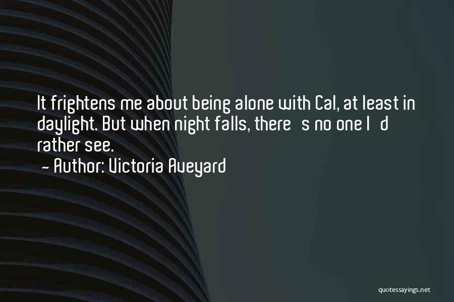 Night Falls Quotes By Victoria Aveyard