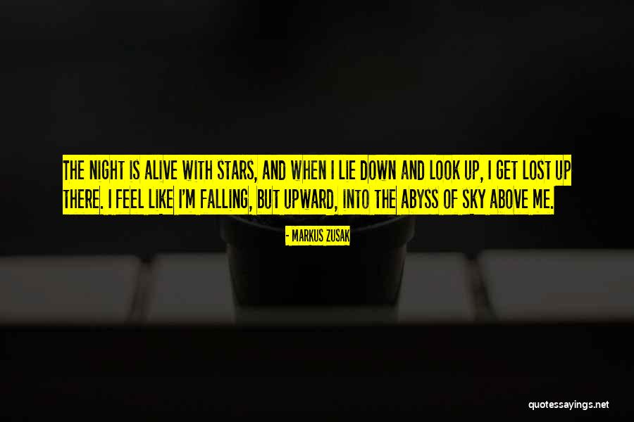 Night Feel Like Quotes By Markus Zusak Night Feel Like Quotes By Markus Zusak