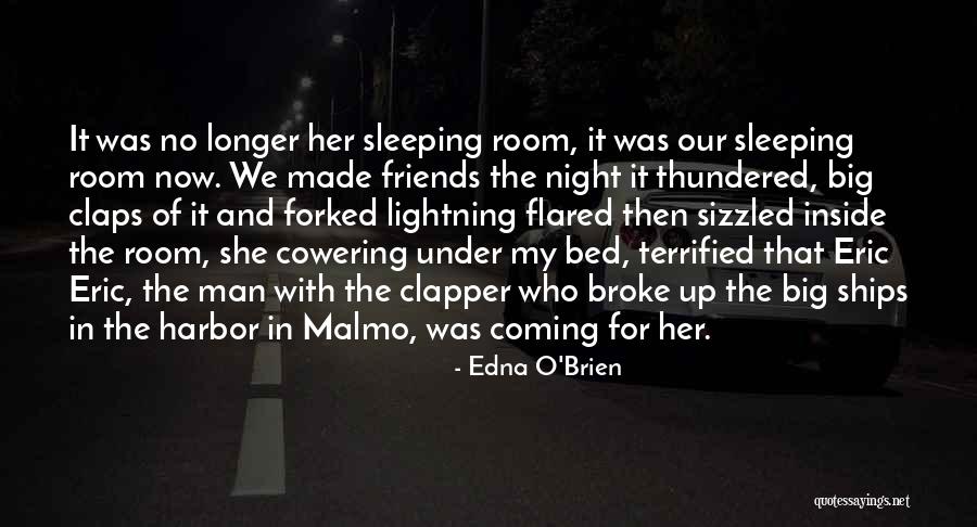 Night Friends Quotes By Edna O'Brien