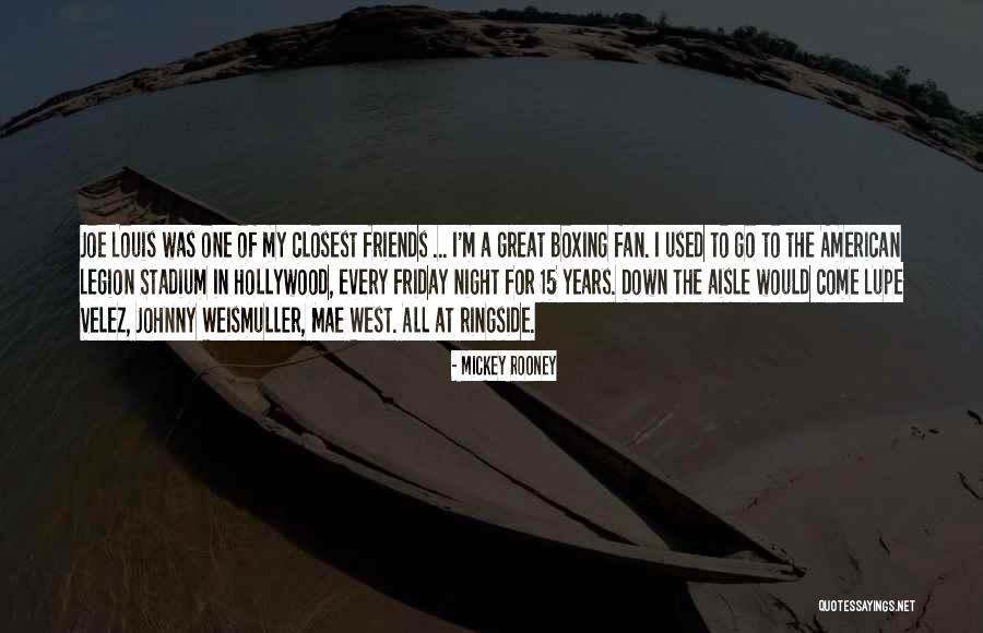 Night Friends Quotes By Mickey Rooney Night Friends Quotes By Mickey Rooney