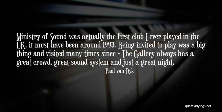 Night Gallery Quotes By Paul Van Dyk Night Gallery Quotes By Paul Van Dyk