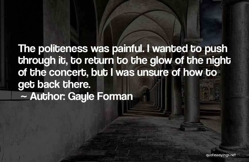 Night Glow Quotes By Gayle Forman