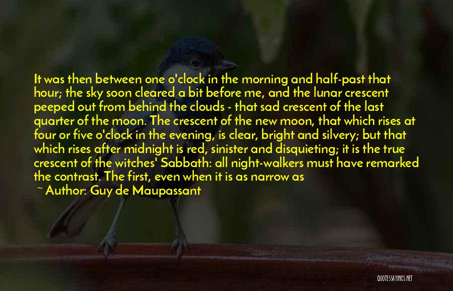Night Glow Quotes By Guy De Maupassant