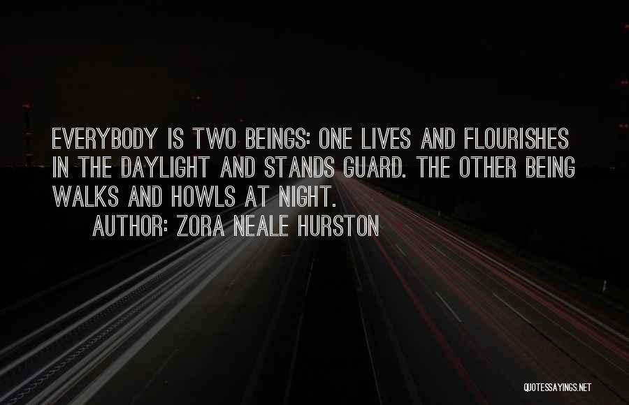 Night Guard Quotes By Zora Neale Hurston