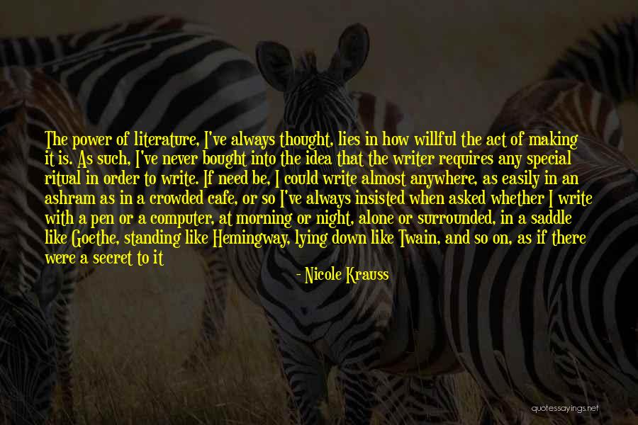 Night Hemingway Quotes By Nicole Krauss Night Hemingway Quotes By Nicole Krauss
