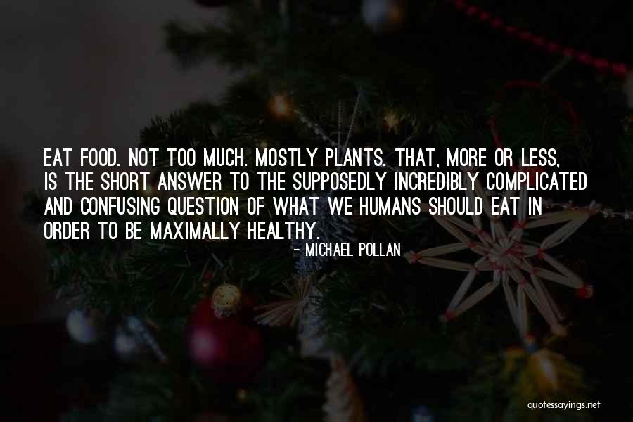 Night Howler Quotes By Michael Pollan Night Howler Quotes By Michael Pollan