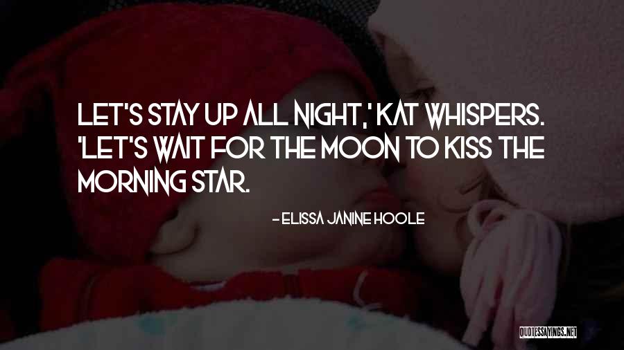 Night Imagery Quotes By Elissa Janine Hoole Night Imagery Quotes By Elissa Janine Hoole