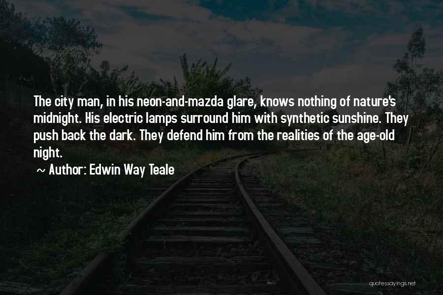 Night In City Quotes By Edwin Way Teale