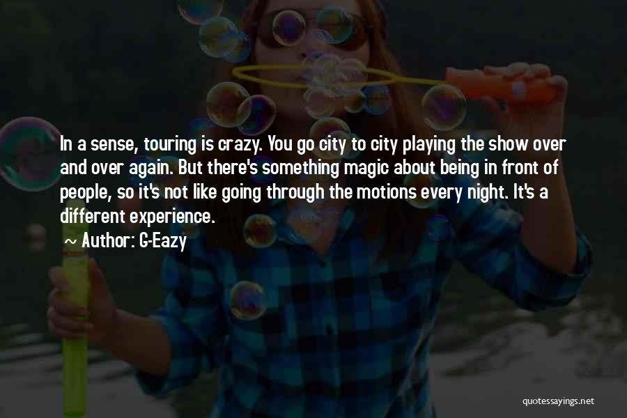 Night In City Quotes By G-Eazy