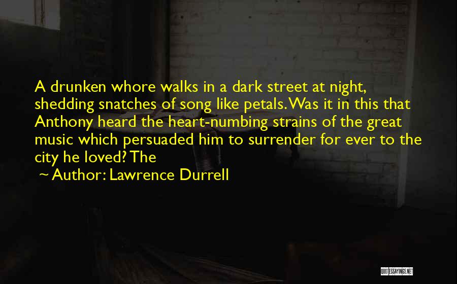 Night In City Quotes By Lawrence Durrell