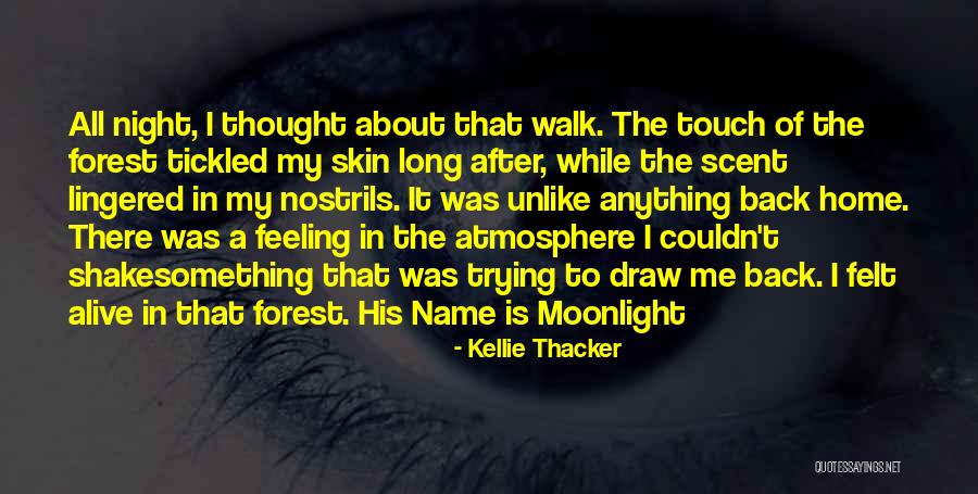 Night Is Young Quotes By Kellie Thacker Night Is Young Quotes By Kellie Thacker