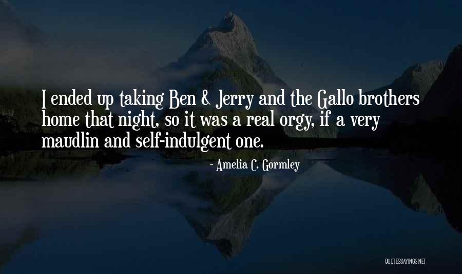 Night It Up Quotes By Amelia C. Gormley Night It Up Quotes By Amelia C. Gormley