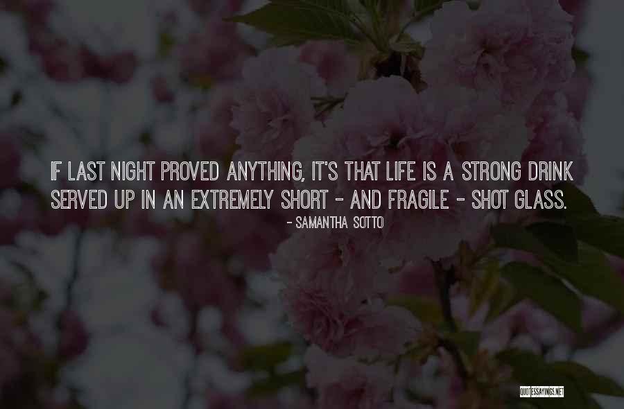Night It Up Quotes By Samantha Sotto Night It Up Quotes By Samantha Sotto