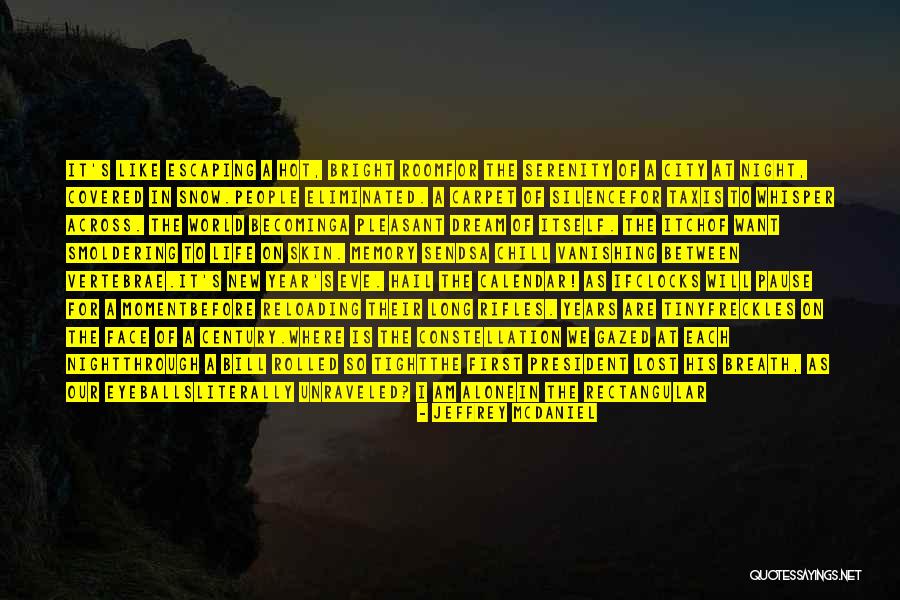 Night Itch Quotes By Jeffrey McDaniel Night Itch Quotes By Jeffrey McDaniel