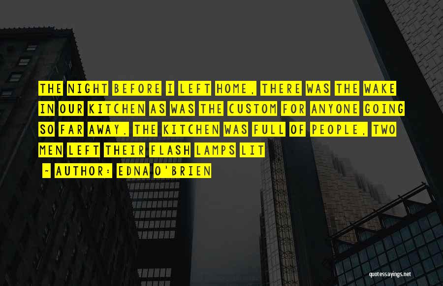 Night Lamps Quotes By Edna O'Brien