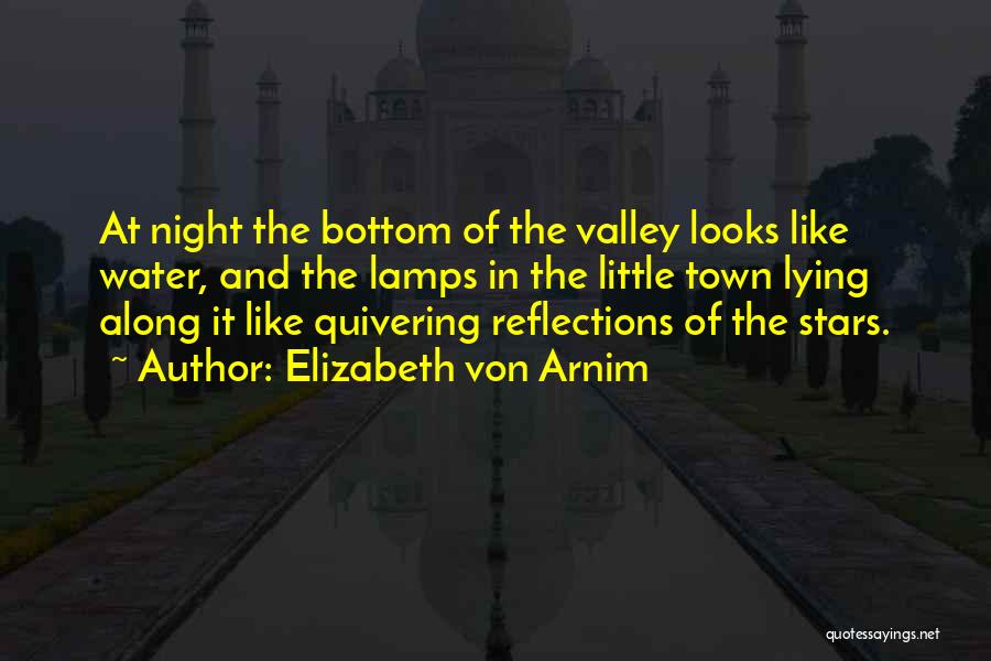Night Lamps Quotes By Elizabeth Von Arnim