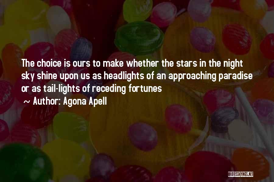Night Lights Quotes By Agona Apell