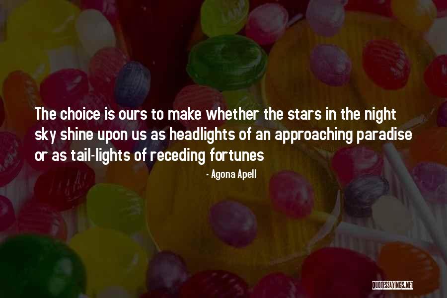 Night Lights Quotes By Agona Apell