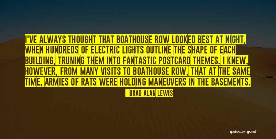 Night Lights Quotes By Brad Alan Lewis Night Lights Quotes By Brad Alan Lewis