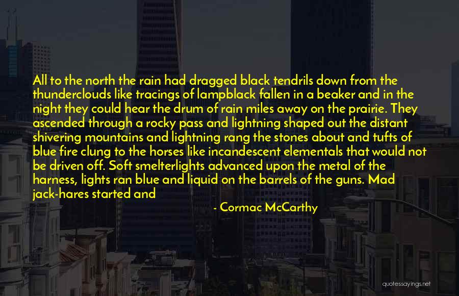 Night Lights Quotes By Cormac McCarthy