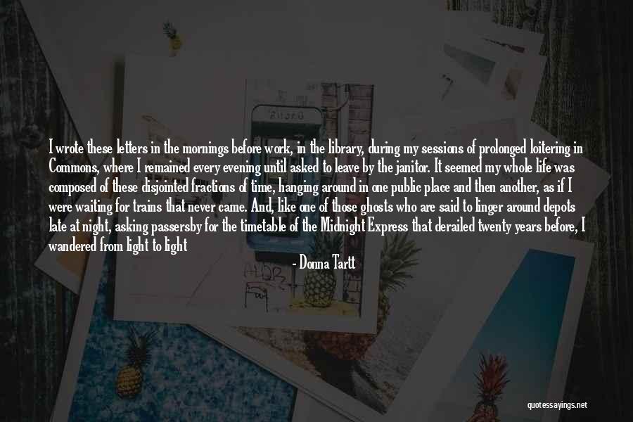 Night Lights Quotes By Donna Tartt