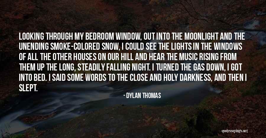 Night Lights Quotes By Dylan Thomas