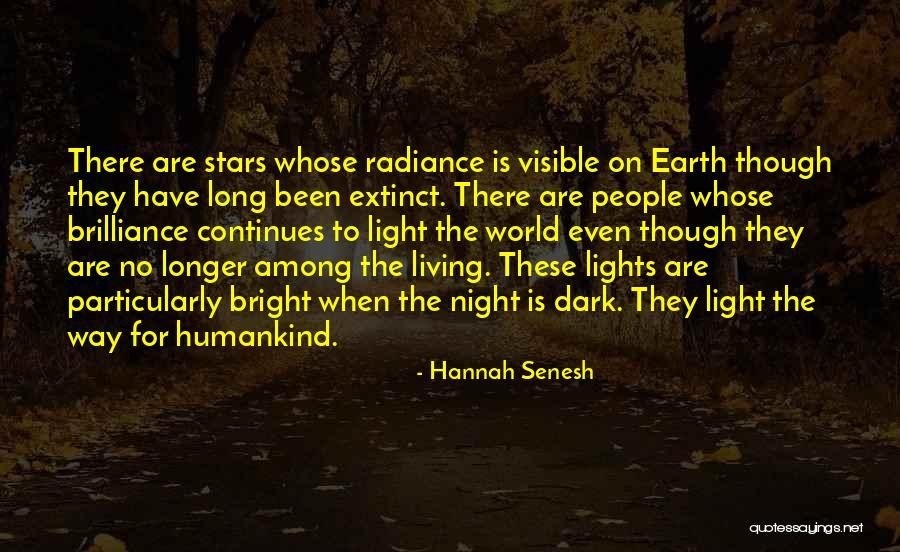 Night Lights Quotes By Hannah Senesh