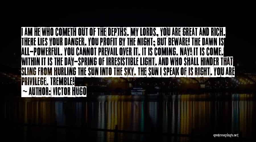 Night Lords Quotes By Victor Hugo