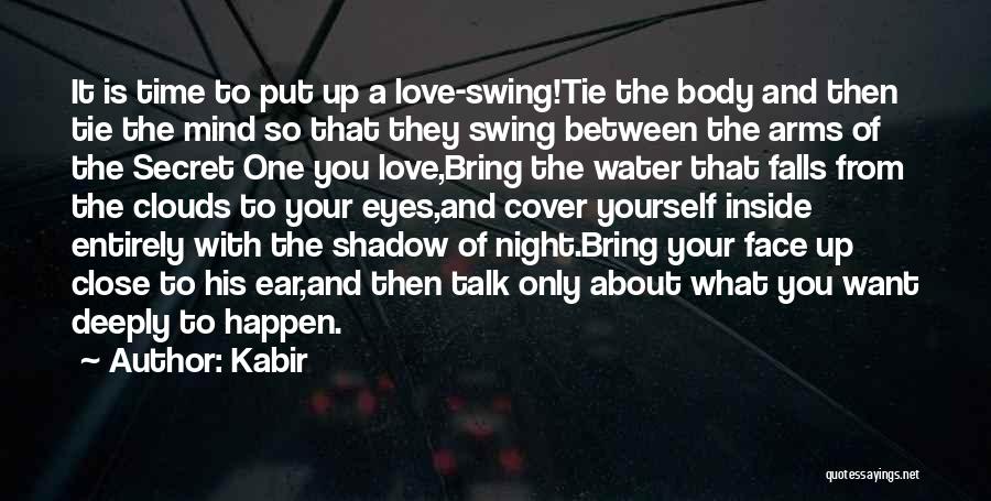Night Love You Quotes By Kabir
