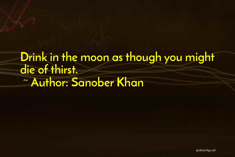 Night Love You Quotes By Sanober Khan