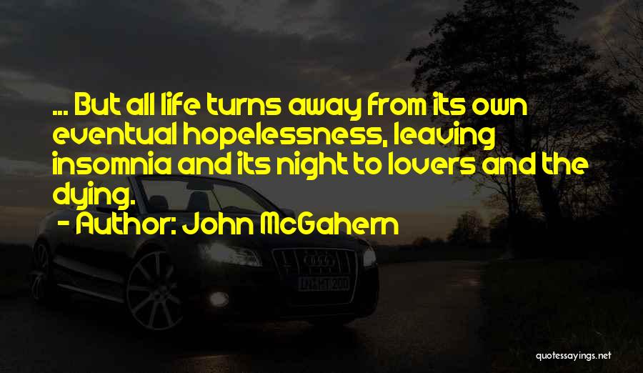 Night Lovers Quotes By John McGahern