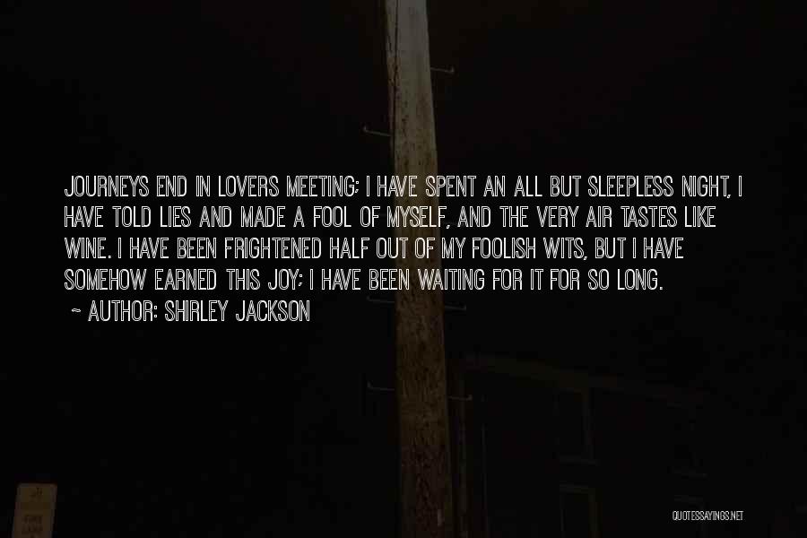 Night Lovers Quotes By Shirley Jackson