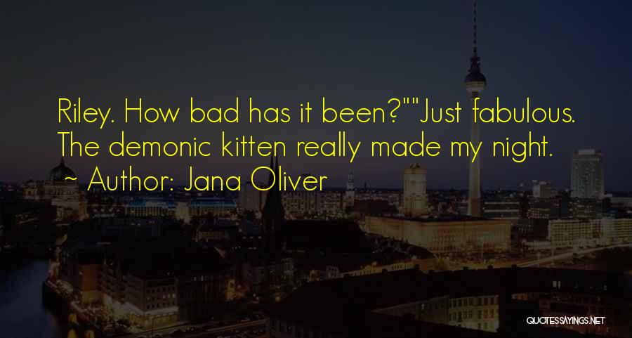 Night Made Quotes By Jana Oliver